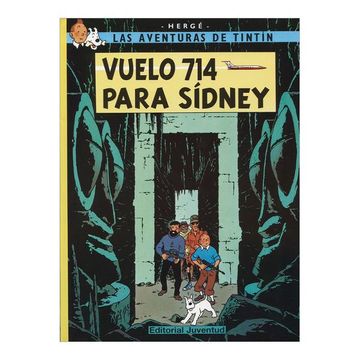 portada R- Vuelo 714 Para Sidney: Vuelo 714 Para Sidney Level 3 (Las Aventuras de Tintin Rustica)