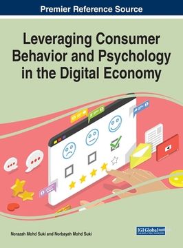 portada Leveraging Consumer Behavior and Psychology in the Digital Economy (en Inglés)
