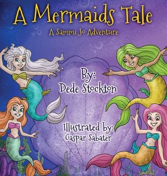 portada A Mermaid's Tale: A Sammi Jo Adventure (en Inglés)