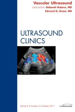 portada Vascular Ultrasound, an Issue of Ultrasound Clinics: Volume 6-4 (en Inglés)