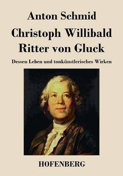 portada Christoph Willibald Ritter von Gluck (German Edition)