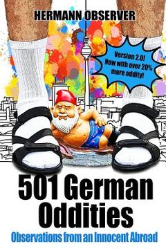 portada 501 German Oddities: Observations from an Innocent Abroad (en Inglés)