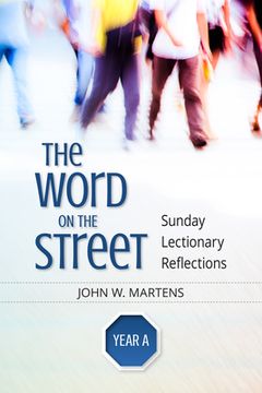 portada The Word on the Street, Year a: Sunday Lectionary Reflections (en Inglés)