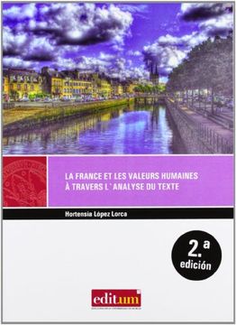 portada La France Et Les Valeurs Humaines À Travers L'Analyse Du Texte (2ª Edición) (EDITUM SIGNOS)