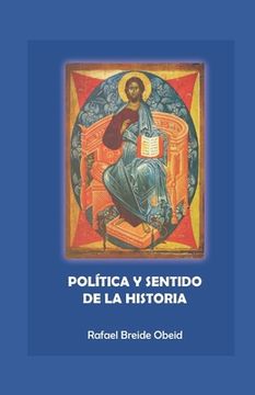 portada Política y sentido de la historia (in Spanish)