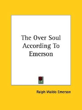 portada the over soul according to emerson (in English)