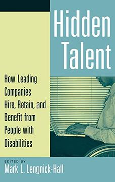 portada Hidden Talent: How Leading Companies Hire, Retain, and Benefit From People With Disabilities (en Inglés)