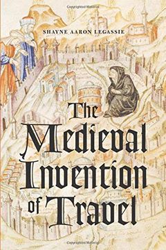 portada The Medieval Invention of Travel (en Inglés)