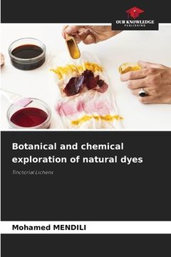 portada Botanical and chemical exploration of natural dyes (en Inglés)