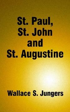 portada st. paul, st. john and st. augustine (en Inglés)