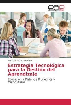 portada Estrategia Tecnológica para la Gestión del Aprendizaje: Educación a Distancia Pluriétnica y Multicultural (Paperback)