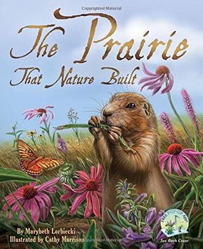 portada Prairie That Nature Built (en Inglés)