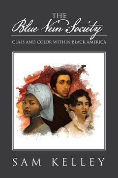 portada the blue vein society: class and color within black america: class and color within black america (en Inglés)
