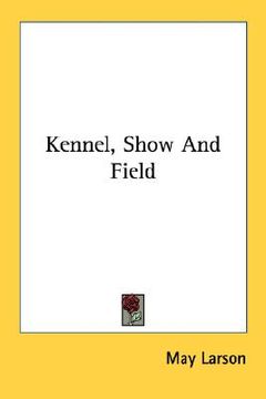 portada kennel, show and field (en Inglés)