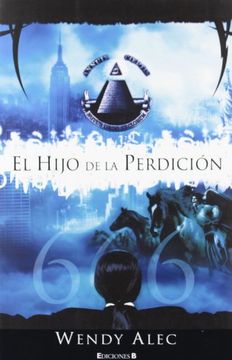 El hijo de la perdición (Saga de Crónicas de Hermanos 2) (in Spanish)