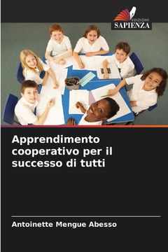 portada Apprendimento cooperativo per il successo di tutti (en Italiano)