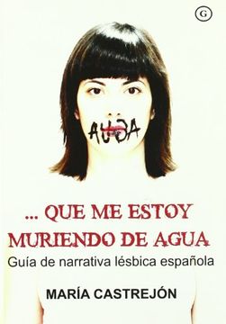 portada Que Me Estoy Muriendo De Agua (in Spanish)
