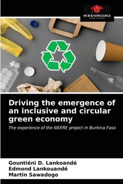 portada Driving the emergence of an inclusive and circular green economy (en Inglés)