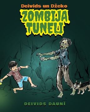 portada Deivids un Džeko: Zombija tuneii (Latvian Edition)