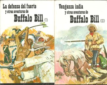 portada La Defensa del Fuerte y Otras Aventuras de Buffalo Bill. Tomo i y ii