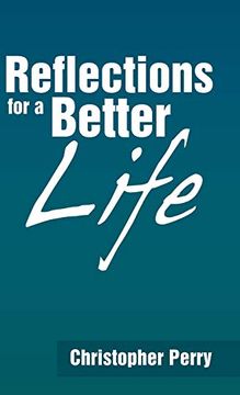portada Reflections for a Better Life (in English)