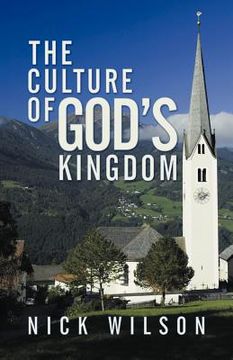 portada the culture of god's kingdom: studies of the beatitudes (en Inglés)