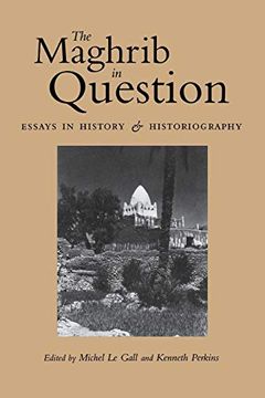 portada The Maghrib in Question: Essays in History and Historiography (in English)