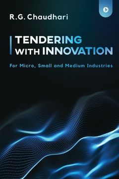 portada Tendering With Innovation: For Micro, Small and Medium Industries (en Inglés)