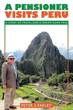 portada A PENSIONER VISITS PERU