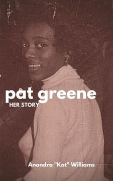 portada Pat Greene: Her Story...