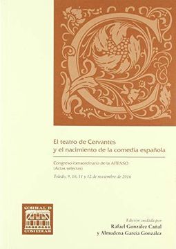 portada El teatro de Cervantes y el nacimiento de la comedia española.