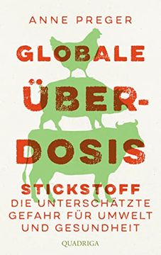 portada Globale Überdosis: Stickstoff? Die Unterschätzte Gefahr für Umwelt und Gesundheit (in German)