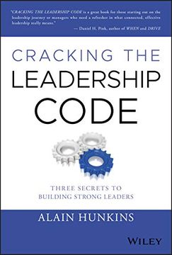 portada Cracking the Leadership Code: Three Secrets to Building Strong Leaders (en Inglés)