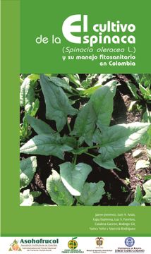 portada El Cultivo de la Espinaca y su Manejo Fitosanitario en Colombia ()