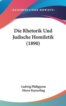 portada Die Rhetorik Und Judische Homiletik (1890) (in German)