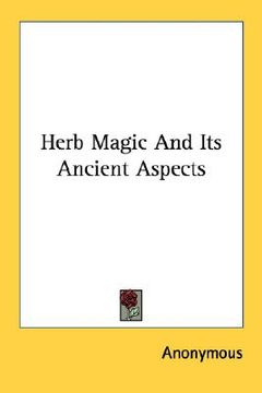 portada herb magic and its ancient aspects (en Inglés)