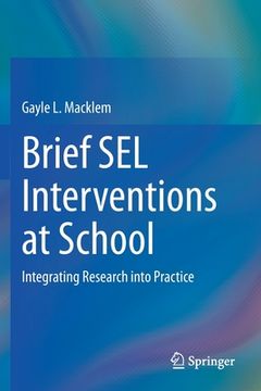 portada Brief Sel Interventions at School: Integrating Research Into Practice