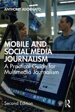 portada Mobile and Social Media Journalism: A Practical Guide for Multimedia Journalism 