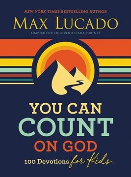 portada You can Count on God: 100 Devotions for Kids (en Inglés)