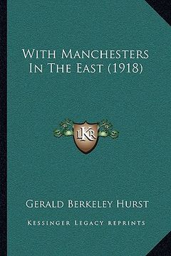 portada with manchesters in the east (1918) (in English)