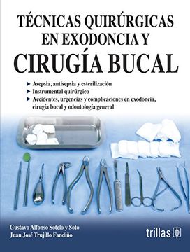 portada Tecnicas Quirurgicas en Exodoncia y Cirugia Bucal
