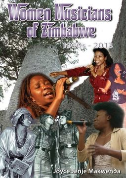 portada Women Musicians of Zimbabwe: . A Celebration of Women's Struggle for Voice and Artistic Expression