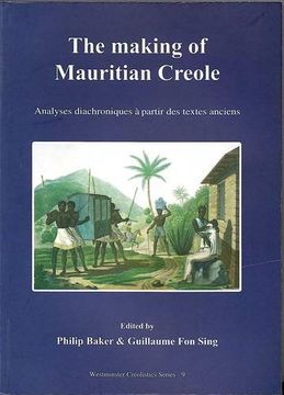 portada The Making of Mauritian Creole (en Inglés)