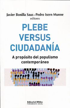portada Plebe Versus Ciudadania a Proposito del Populismo Conte  Mporaneo