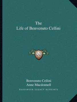 portada the life of benvenuto cellini (en Inglés)