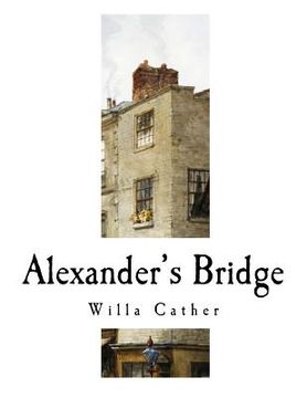 portada Alexander's Bridge: Willa Cather 
