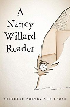 portada A Nancy Willard Reader: Selected Poetry and Prose (en Inglés)