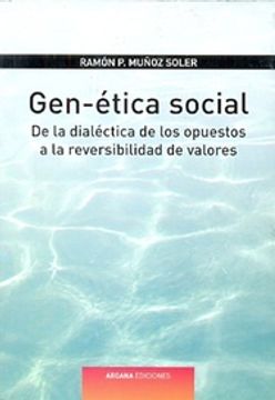 portada Gen Etica Social de la Dialectica de los Opuestos a la  Reversibilidad de Valores