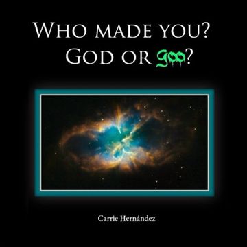 portada Who Made You?: God or Goo? (God Made You!) (Volume 1)