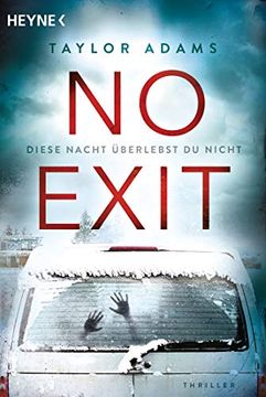 portada No Exit: Diese Nacht Überlebst du Nicht - Thriller (en Alemán)